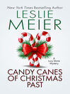 Cover image for Candy Canes of Christmas Past